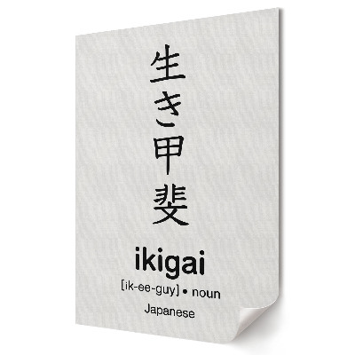 Poster decorativ Găsește-ți ikigai-ul în viață