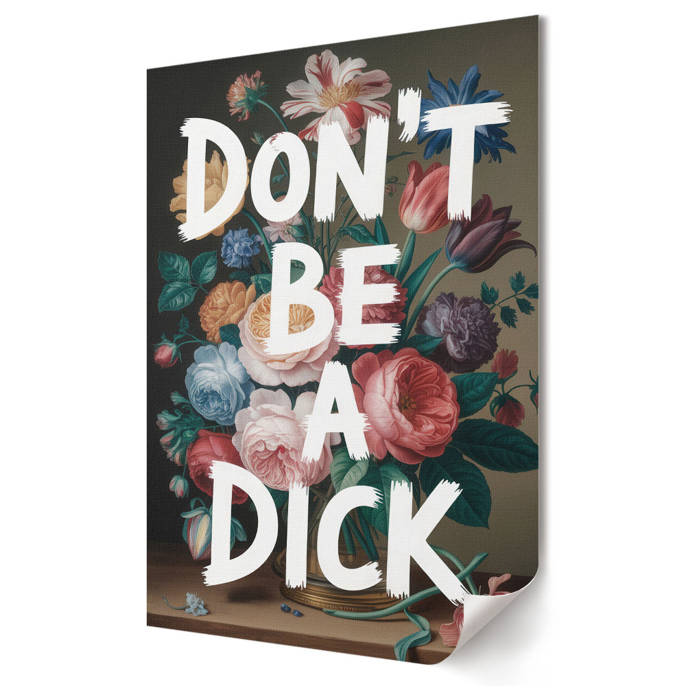 Poster decorativ Flori și un mesaj cu umor