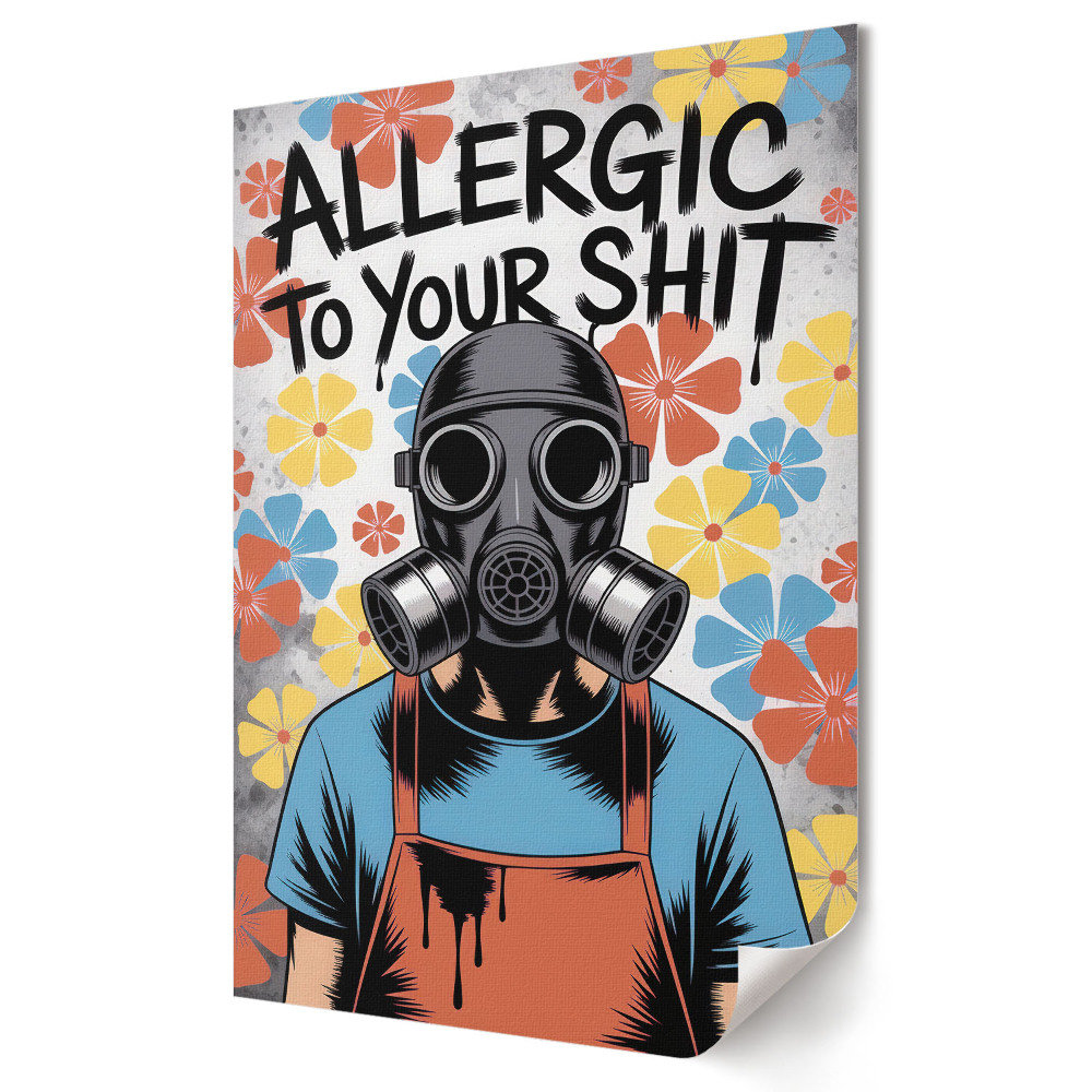 Poster decorativ Stil antisocial cu umor